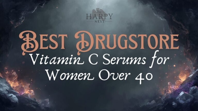 Best Drugstore Vitamin C Serums for Women Over 40